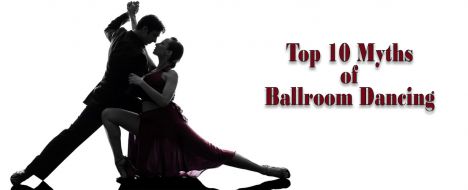 Top 10 Myths of Ballroom Dancing